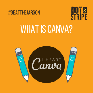 Read more about the article Beat the jargon- What is Canva?