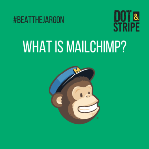 Read more about the article Beat the jargon- What is Mailchimp?