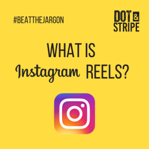 Read more about the article Beat the jargon- What is Instagram Reels?