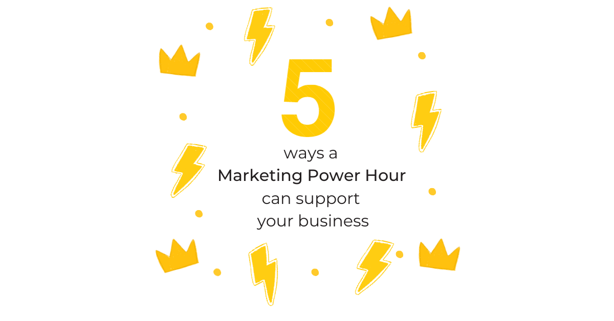 Read more about the article 5 ways a marketing power hour can help your small business